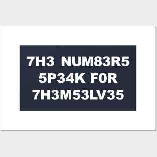 The numbers speak for themselves logo with numbers and letters. Posters and Art